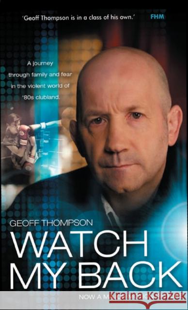 Watch My Back Geoff Thompson 9781840247169