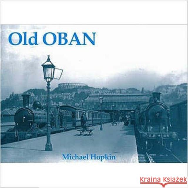 Old Oban Michael Hopkin 9781840331004