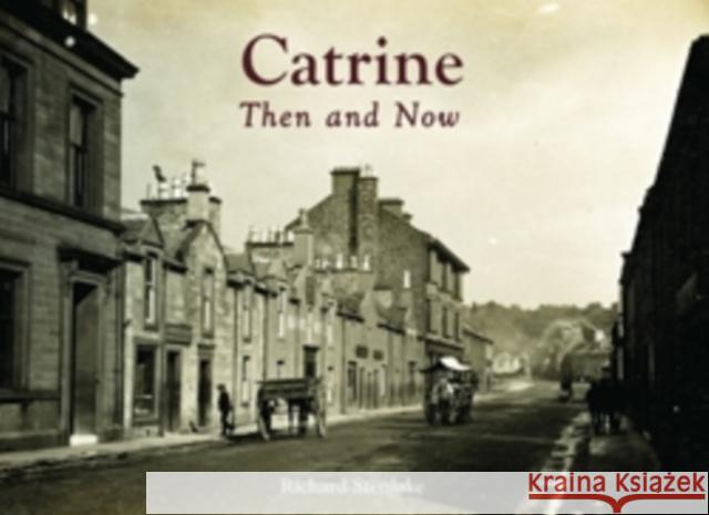 Muirkirk - Then and Now David Pettigrew 9781840335637