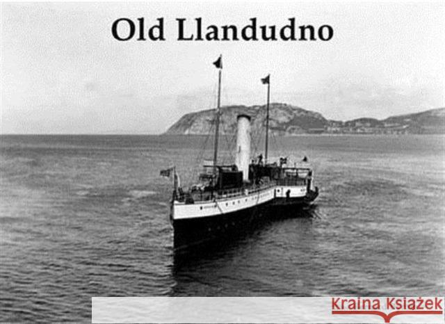 Old Llandudno and Its Tramways Bernard Byrom 9781840335873 Stenlake Publishing