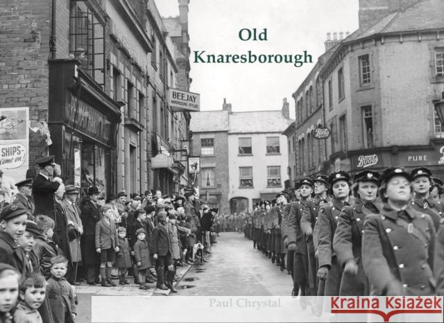 Old Knaresborough Paul Chrystal 9781840339628