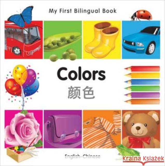 My First Bilingual Book–Colors (English–Chinese) Milet Publishing 9781840595987