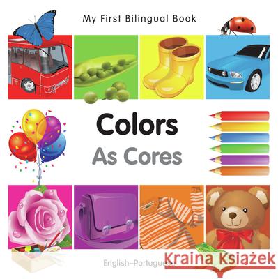My First Bilingual BookColors (EnglishPortuguese)  9781840596021 Milet Publishing