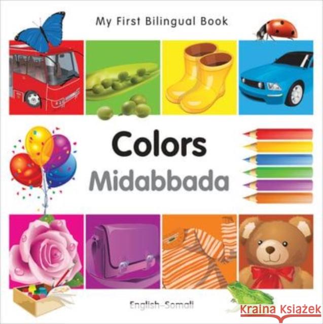 My First Bilingual Book–Colors (English–Somali) Milet Publishing 9781840596045