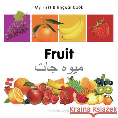 My First Bilingual Book -  Fruit (English-Farsi) Milet Publishing 9781840596274 Milet Publishing