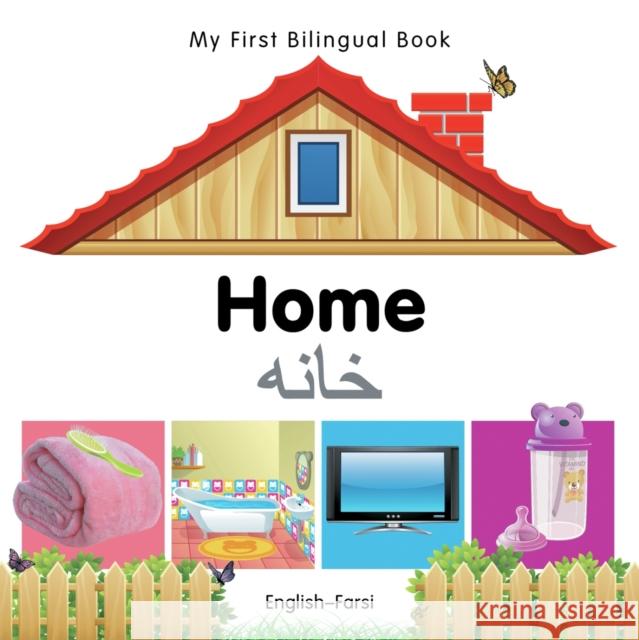My First Bilingual Book -  Home (English-Farsi) Milet Publishing 9781840596434 Milet Publishing