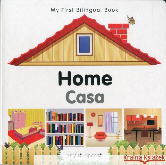 My First Bilingual Book-Home (English-Spanish) Milet Publishing 9781840596526 Milet Publishing