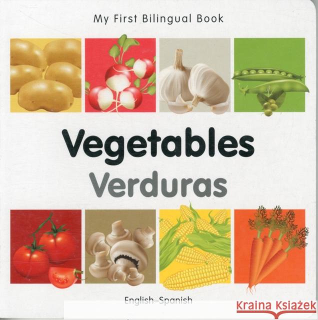 My First Bilingual Book-Vegetables (English-Spanish) Milet Publishing 9781840596687 Milet Publishing