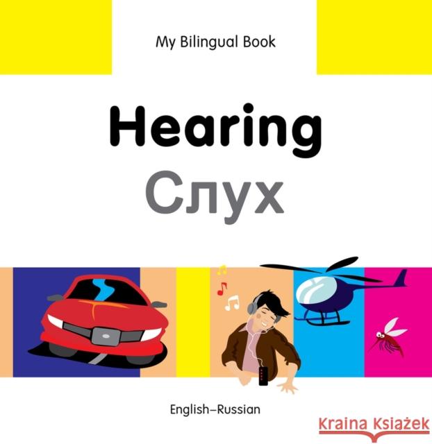 My Bilingual Book -  Hearing (English-Russian) Milet Publishing Ltd 9781840597820 Milet Publishing Ltd