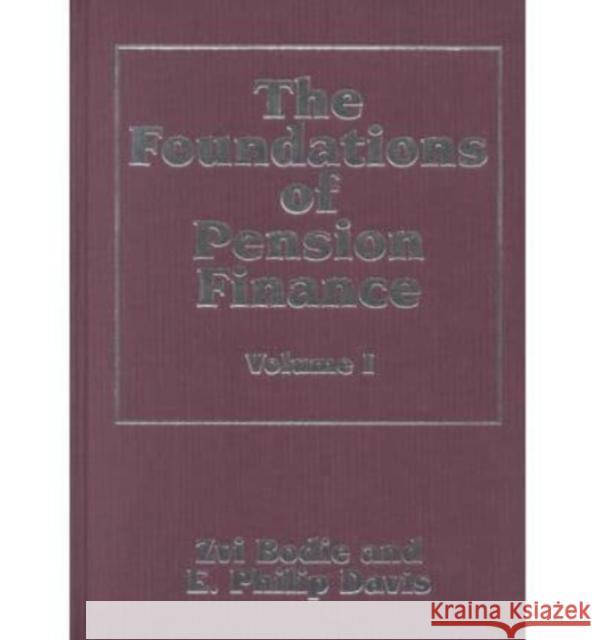 The Foundations of Pension Finance  9781840641868 Edward Elgar Publishing Ltd