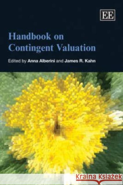 Handbook on Contingent Valuation  9781840642087 Edward Elgar Publishing Ltd
