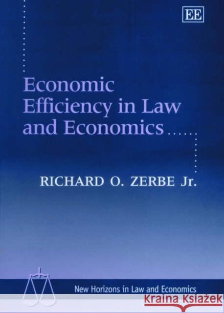 Economic Efficiency in Law and Economics  9781840643015 Edward Elgar Publishing Ltd