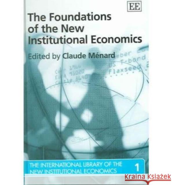 The International Library of the New Institutional Economics  9781840643824 Edward Elgar Publishing Ltd