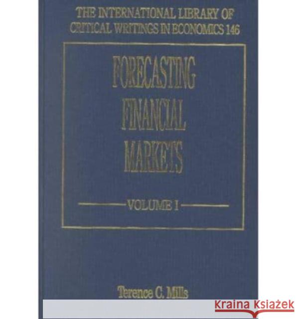 Forecasting Financial Markets  9781840644975 Edward Elgar Publishing Ltd