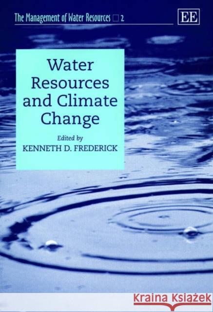 Water Resources and Climate Change  9781840645002 Edward Elgar Publishing Ltd