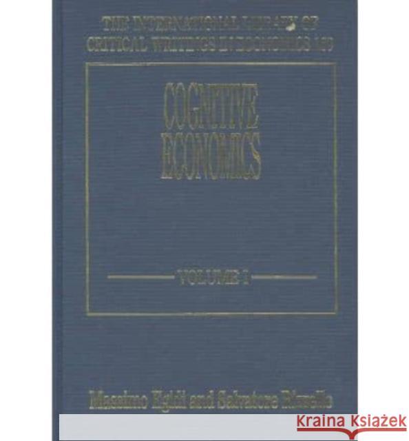 Cognitive Economics  9781840647808 Edward Elgar Publishing Ltd