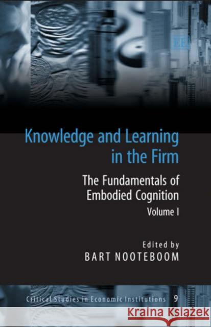 Knowledge and Learning in the Firm  9781840648829 Edward Elgar Publishing Ltd