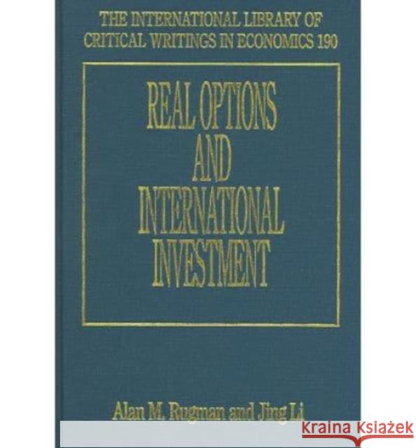 Real Options and International Investment  9781840649017 Edward Elgar Publishing Ltd