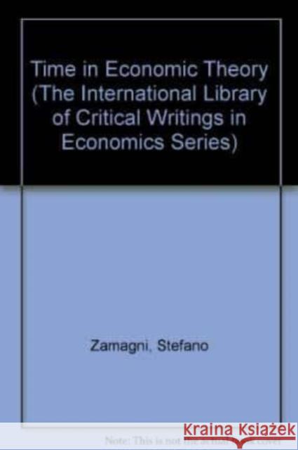 Time in Economic Theory  9781840649666 Edward Elgar Publishing Ltd