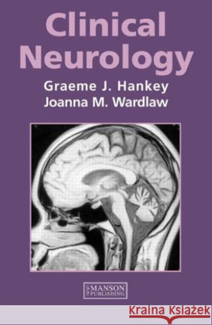 Clinical Neurology Graeme Hankey Joanna Wardlaw 9781840760972