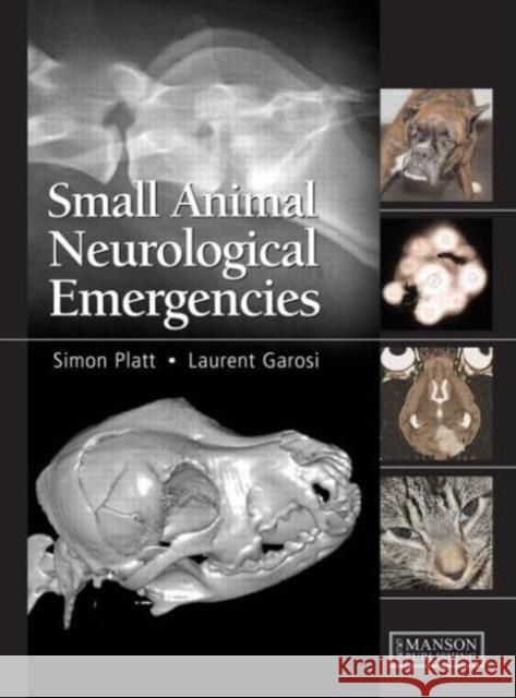 Small Animal Neurological Emergencies Simon Platt 9781840761528 0