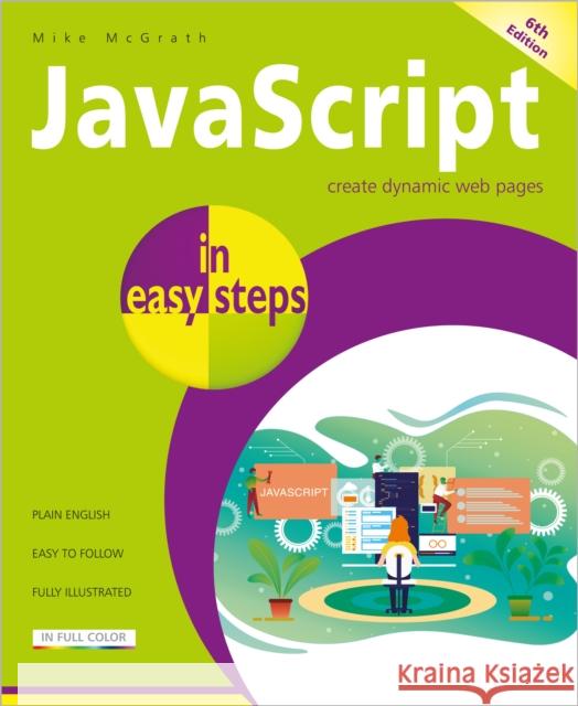 JavaScript in easy steps Mike McGrath 9781840788778 In Easy Steps Limited
