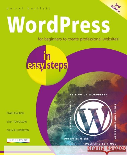 WordPress in easy steps Darryl Bartlett 9781840789843 In Easy Steps Limited