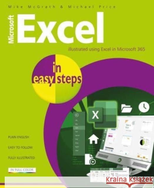 Microsoft Excel in easy steps: Illustrated using Excel in Microsoft 365 Michael Price 9781840789966 In Easy Steps Limited