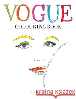 Vogue Colouring Book Iain R Webb 9781840917215 Octopus Publishing Group