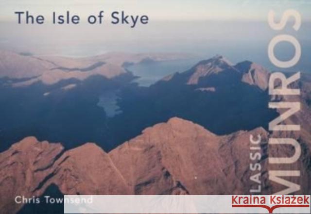 Isle of Skye Chris Townsend 9781841074511