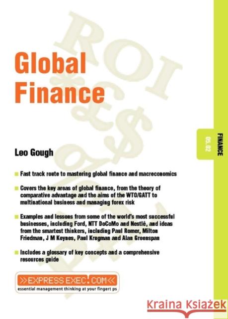 Global Finance: Finance 05.02 Gough, Leo 9781841122038 JOHN WILEY AND SONS LTD