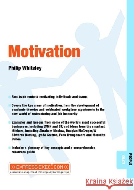 Motivation: People 09.07 Whiteley, Philip 9781841122090 JOHN WILEY AND SONS LTD