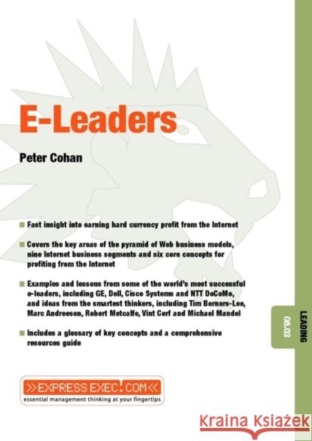 E-Leaders: Leading 08.03 Cohan, Peter S. 9781841122328 JOHN WILEY AND SONS LTD