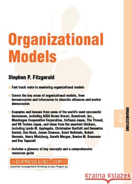 Organizational Models : Organizations 07.07 Stephen P. Fitzgerald 9781841122410 