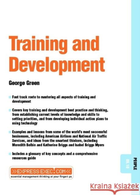 Training and Development: People 09.10 Green, George 9781841122502 JOHN WILEY AND SONS LTD