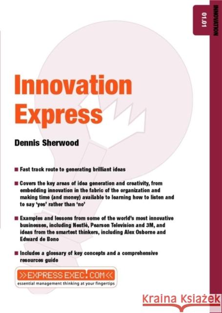 Innovation Express: Innovation 01.01 Sherwood, Dennis 9781841123066 JOHN WILEY AND SONS LTD