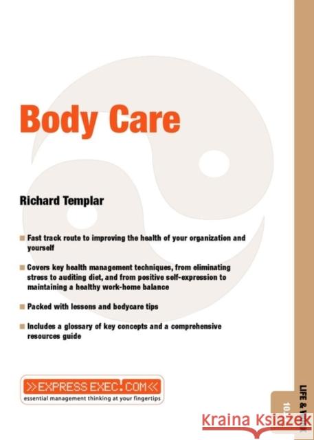 Body Care: Life and Work 10.07 Templar, Richard 9781841123929 Capstone Publishing