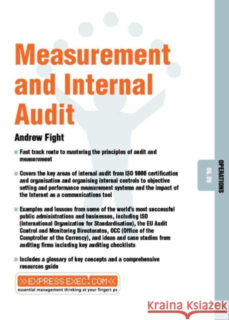 Measurement and Internal Audit: Operations 06.09 Fight, Andrew 9781841124018 JOHN WILEY AND SONS LTD