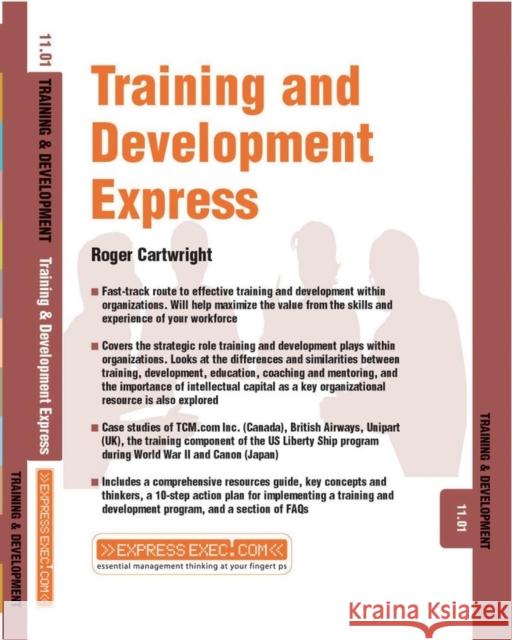 Training and Development Express : Training and Development 11.1 R. Cartwright 9781841124421 JOHN WILEY AND SONS LTD