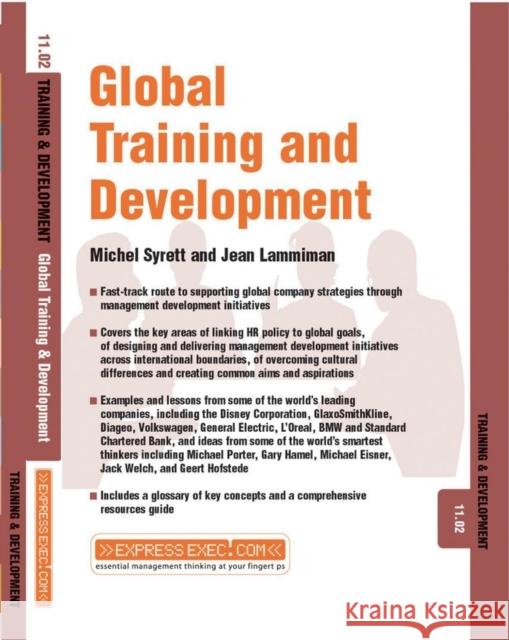 Global Training and Development: Training and Development 11.2 Syrett, Michel 9781841124438