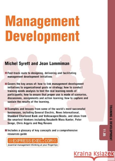 Management Development: Training and Development 11.5 Syrett, Michel 9781841124469 JOHN WILEY AND SONS LTD