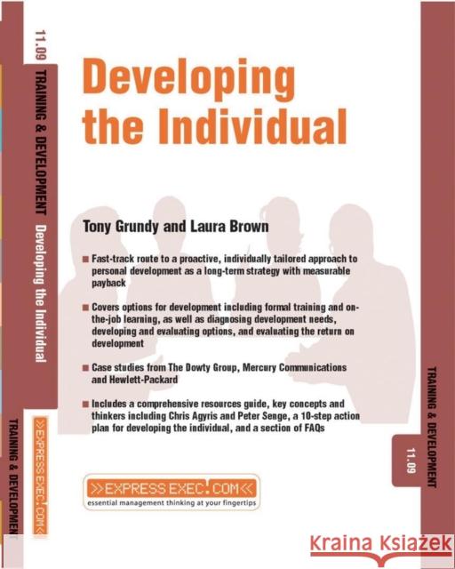 Developing the Individual : Training and Development 11.9 Tony Grundy Laura Brown 9781841124506 JOHN WILEY AND SONS LTD