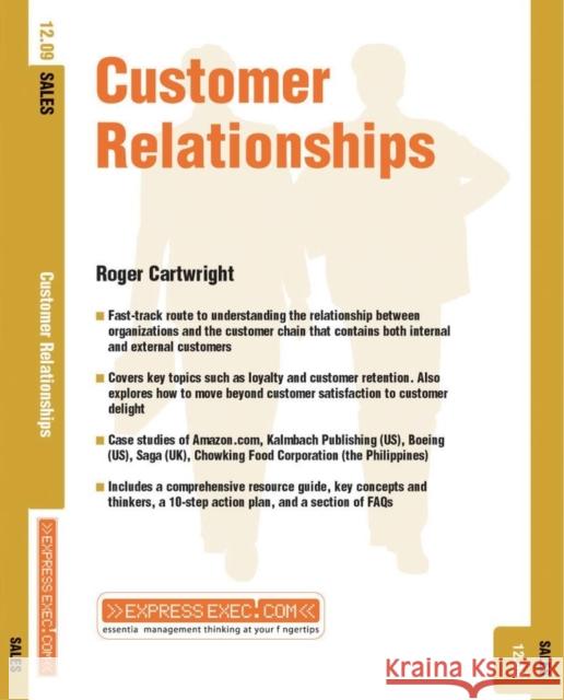 Customer Relationships: Sales 12.9 Cartwright, Roger 9781841124520 Capstone Publishing