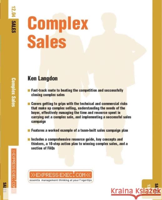 Complex Sales : Sales 12.04 Ken Langdon 9781841124575 JOHN WILEY AND SONS LTD