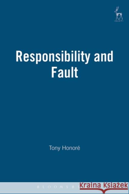 Responsibility and Fault Tony Honore 9781841130057 Hart Publishing (UK)