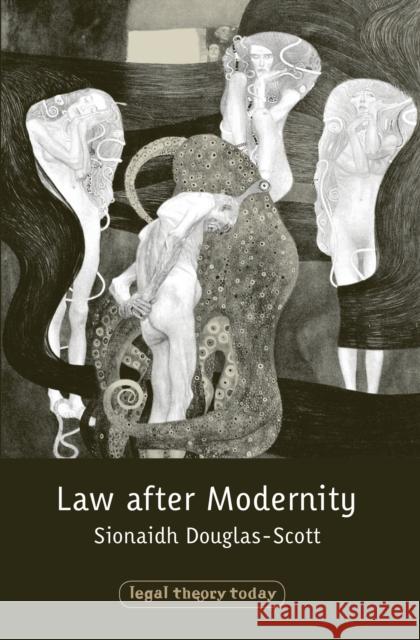 Law after Modernity Sionaidh Scott 9781841130293 0