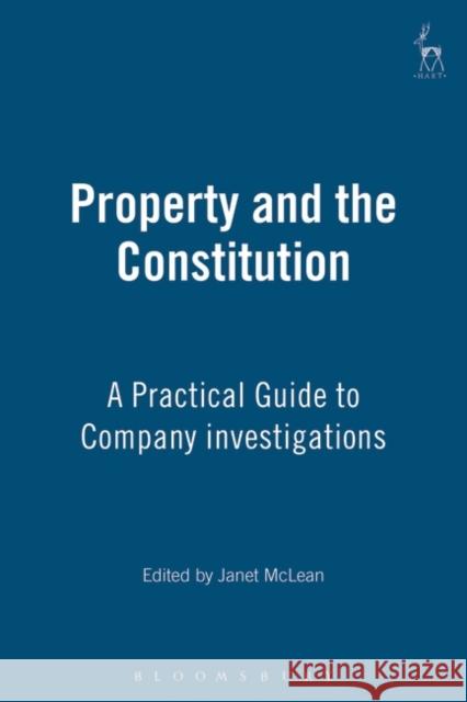 Property and the Constitution Janet R. MacLean 9781841130552 Hart Publishing (UK)
