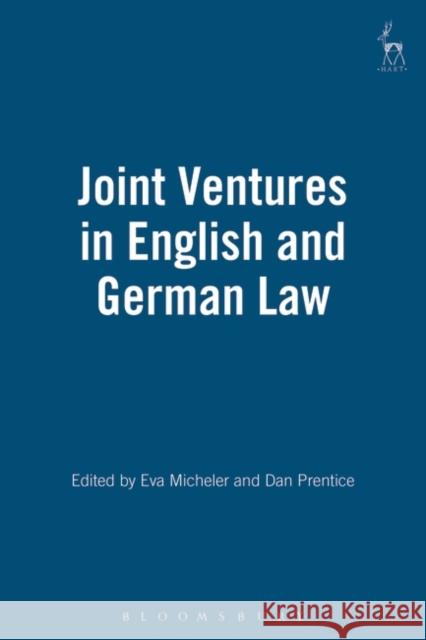 Joint Ventures in English and German Law Eva Micheler D. D. Prentice 9781841131061 Hart Publishing