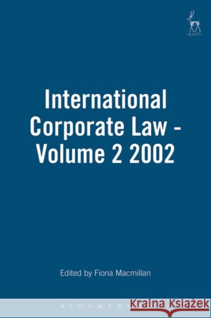 International Corporate Law - Volume 2 2002 MacMillan, Fiona 9781841131580 Hart Publishing