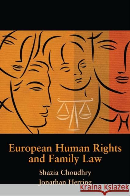 European Human Rights and Family Law Shazia Choudhry 9781841131757 0